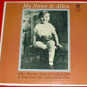 Allan Sherman ‎– My Name Is Allan: Allan Sherman Sings Great Movie Hits & Songs From The Cutting Room Floor (Used Vinyl)
