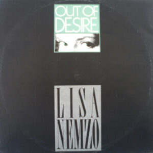 Lisa Nemzo ‎– Out Of Desire (Used Vinyl) (12'')