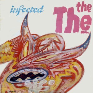 The The ‎– Infected (Used Vinyl) (12'')