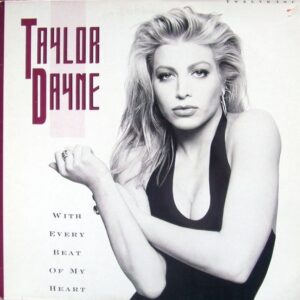 Taylor Dayne ‎– With Every Beat Of My Heart (Used Vinyl) (12'')
