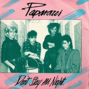 Paparazzi ‎– Don't Stay All Night (Used Vinyl) (7'')