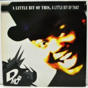 D Mob ‎– A Little Bit Of This, A Little Bit Of That (Used Vinyl)