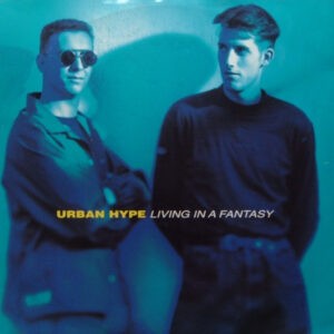 Urban Hype ‎– Living In A Fantasy (Used Vinyl) (12'')