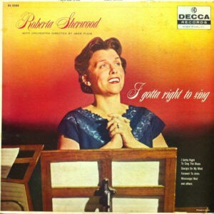 Roberta Sherwood ‎– I Gotta Right To Sing (Used Vinyl)