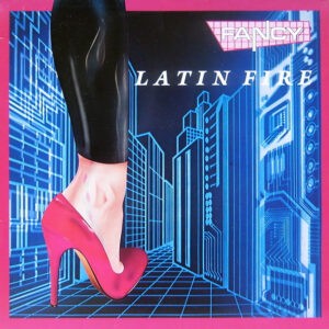 Fancy ‎– Latin Fire (Used Vinyl) (12'')