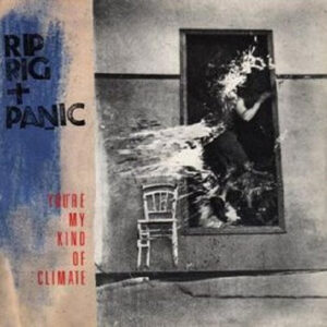 Rip Rig + Panic ‎– You're My Kind Of Climate (Used Vinyl) (12'')