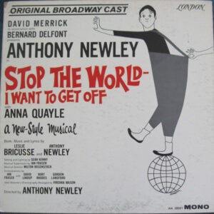 Anthony Newley With Anna Quayle ‎– Stop The World - I Want To Get Off (Original Broadway Cast Recording) (Used Vinyl)