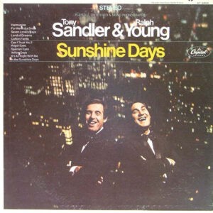 Tony Sandler & Ralph Young ‎– Sunshine Days (Used Vinyl)