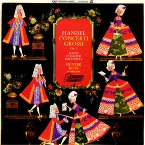 Handel, Mainz Chamber Orchestra, Günter Kehr ‎– Concerti Grossi Op.3 (Used Vinyl)