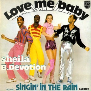 Sheila B. Devotion ‎– Love Me Baby Including Singin' In The Rain (Used Vinyl)