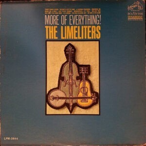 The Limeliters ‎– More Of Everything (Used Vinyl)