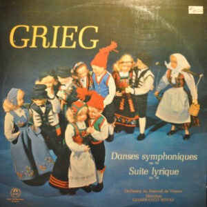 Grieg / Orchestre Du Festival De Vienne, Gianfranco Rivoli ‎– Danses Symphoniques / Suite Lyrique (Used Vinyl)