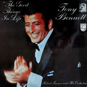 Tony Bennett ‎– The Good Things In Life (Used Vinyl)