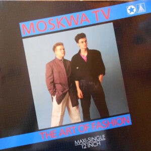 Moskwa TV ‎– The Art Of Fashion (Used Vinyl) (12'')