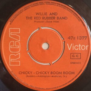 Willie And The Red Rubber Band ‎– Chicky-Chicky Boom Boom / Mary Jane (Used Vinyl) (7'')