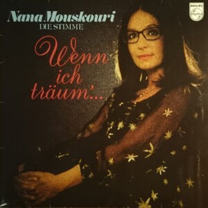 Nana Mouskouri ‎– Nana Mouskouri - Die Stimme / Wenn Ich Träum'.... (Used Vinyl)