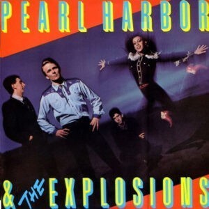 Pearl Harbor & The Explosions ‎– Pearl Harbor & The Explosions (Used Vinyl)