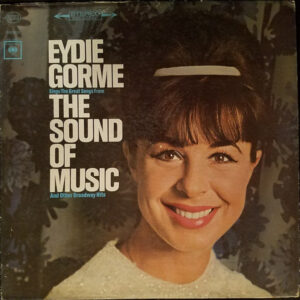 Eydie Gorme ‎– Sings The Great Songs From The Sound Of Music And Other Broadway Hits (Used Vinyl)