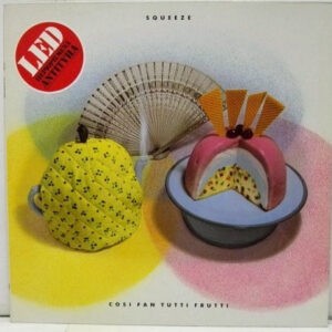 Squeeze ‎– Cosi Fan Tutti Frutti (Used Vinyl)