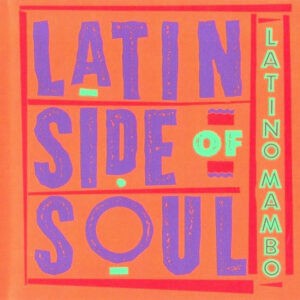 Latin Side Of Soul ‎– Latino Mambo (Latin Swing) (Used Vinyl) (12'')