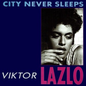 Viktor Lazlo ‎– City Never Sleeps (Used Vinyl) (12'')