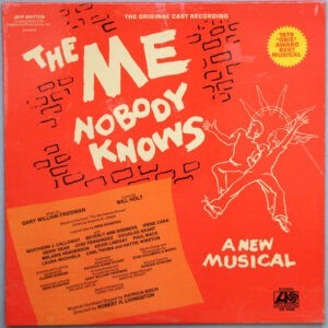 Gary William Friedman , Lyrics By Will Holt / Featuring Original Cast Presented By Jeff Britton ‎– The Me Nobody Knows (A New Musical) (Used Vinyl)