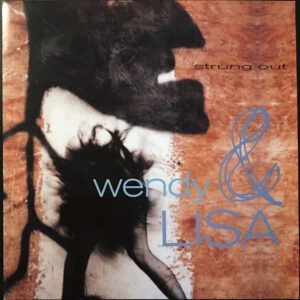 Wendy & Lisa ‎– Strung Out (Used Vinyl) (12'')