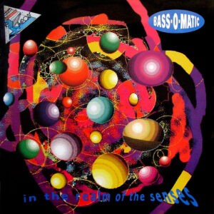 Bass-O-Matic ‎– In The Realm Of The Senses (Used Vinyl) (12'')