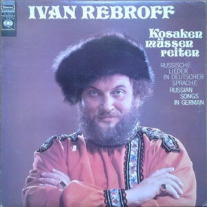 Ivan Rebroff ‎– Kosaken Müssen Reiten (Russian Songs In German) (Used Vinyl)