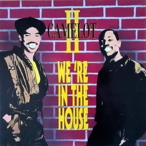 Camelot II ‎– We're In The House (Used Vinyl) (12'')