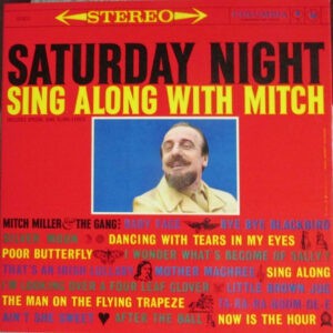 Mitch Miller And The Gang ‎– Saturday Night Sing Along With Mitch (Used Vinyl)