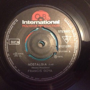 Francis Goya ‎– Nostalgia (Used Vinyl) (7'')