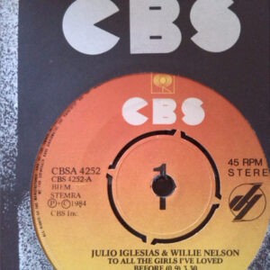 Julio Iglesias & Willie Nelson ‎– To All The Girls I've Loved Before (Used Vinyl) (7'')