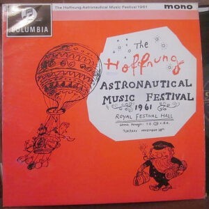 Various ‎– The Hoffnung Astronautical Music Festival 1961 (Used Vinyl)
