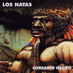 Los Natas ‎– Corsario Negro (Used CD)
