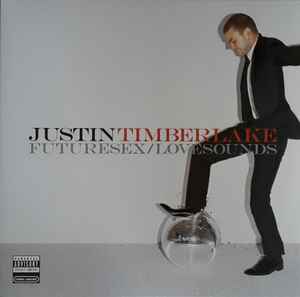 Justin Timberlake ‎– FutureSex/LoveSounds
