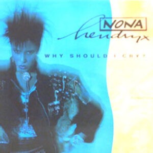 Nona Hendryx ‎– Why Should I Cry? (Used Vinyl) (12'')