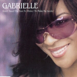 Gabrielle ‎– Don't Need The Sun To Shine (To Make Me Smile) (Used CD)