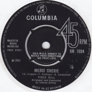 Vince Hill ‎– Merci Cherie (Used Vinyl) (7'')