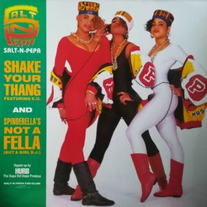 Salt-N-Pepa ‎– Shake Your Thang / Spinderella's Not A Fella (But A Girl D.J.) (Used Vinyl) (12'')
