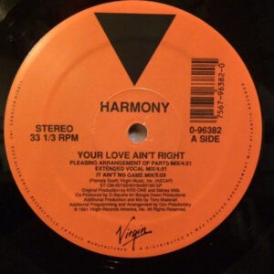 Harmony – Your Love Ain't Right / Mother Africa (Used Vinyl) (12'')