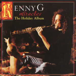 Kenny G – Miracles - The Holiday Album (Used CD)