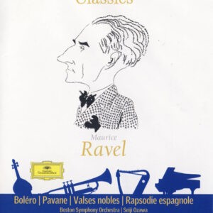 Maurice Ravel – Boston Symphony Orchestra, Seiji Ozawa ‎– Boléro | Pavane | Valses Nobles | Rapsodie Espagnole (Used CD)