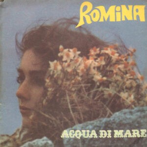 Romina ‎– Acqua Di Mare (Used Vinyl) (7'')