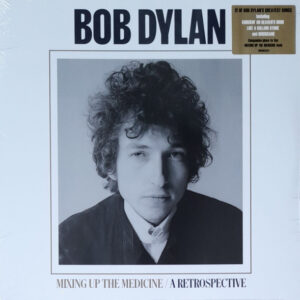 Bob Dylan ‎– Mixing Up The Medicine / A Retrospective