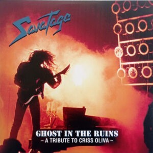 Savatage ‎– Ghost In The Ruins - A Tribute To Criss Oliva -