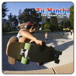 Fu Manchu ‎– The Action Is Go (Used CD)