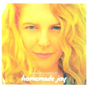 Marietta Fafouti ‎– Homemade Joy (Used CD)