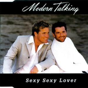 Modern Talking ‎– Sexy Sexy Lover (Used CD)