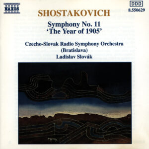 Shostakovich, Czecho-Slovak Radio Symphony Orchestra (Bratislava), Ladislav Slovák ‎– Symphony No. 11 'The Year Of 1905' (Used CD)